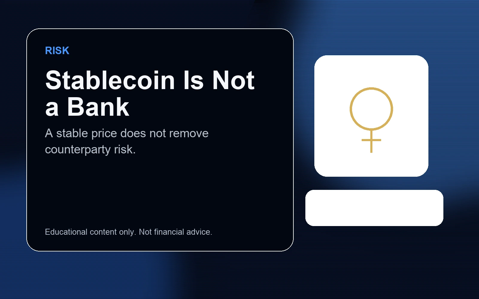 Beginner lesson explaining stablecoin reserve and counterparty risks