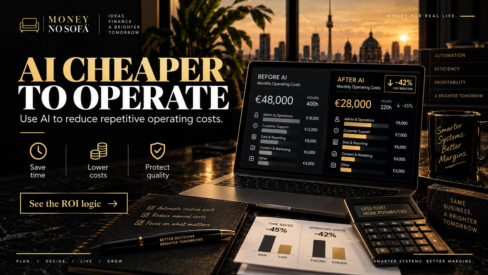 Money no Sofá — reduce operating costs